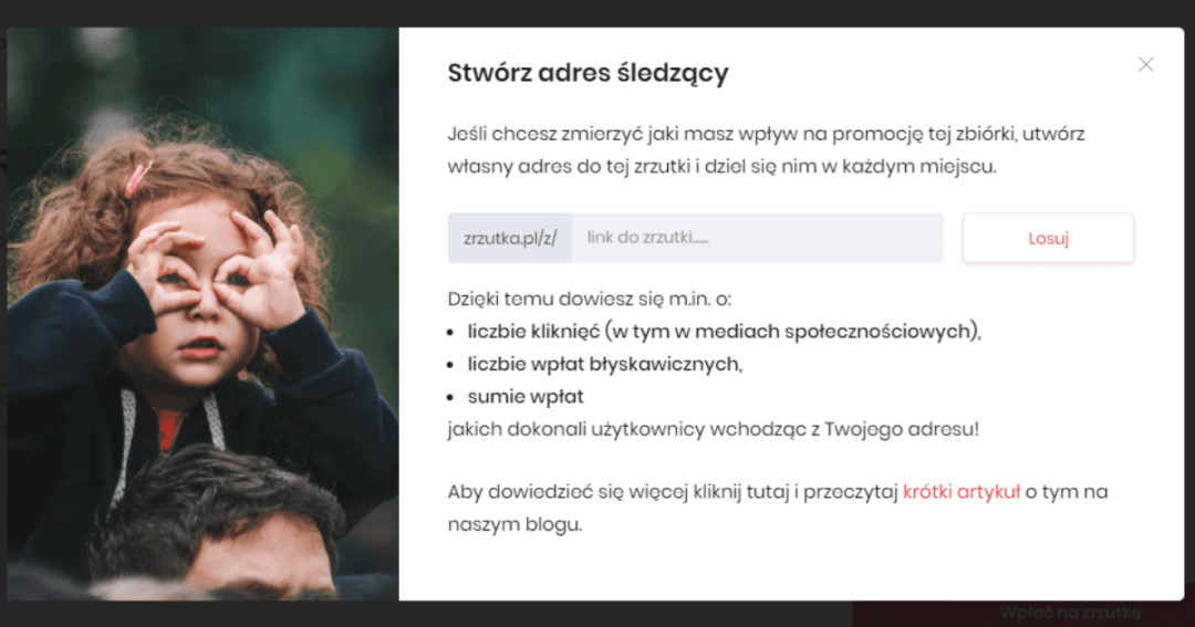 Stwórz swój własny link do promocji zrzutki i sprawdzaj na bieżąco statystyki!