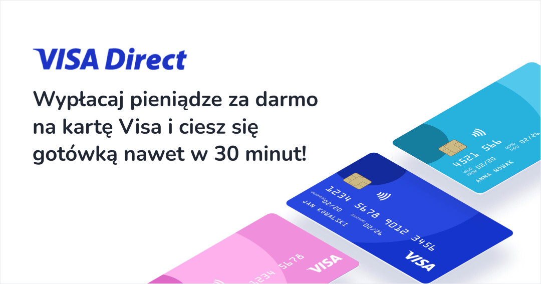 Tylko teraz - darmowa wypłata środków na karty Visa
