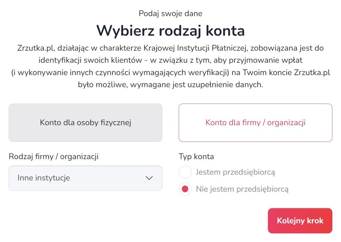 Fragment formularza weryfikacyjnego na zrzutka.pl. Na zrzucie ekranu widać, że w pierwszym kroku użytkownik może zdecydować, czy weryfikuje konto osoby fizycznej czy firmy/organizacji - zaznaczono konto firmy/organizacji. Z rozwijanego menu pod pytaniem o rodzaj firmy/organizacji wybrano opcję "inne instytucje". W sekcji "Typ konta" zaznaczono "Nie jestem przedsiębiorcą"