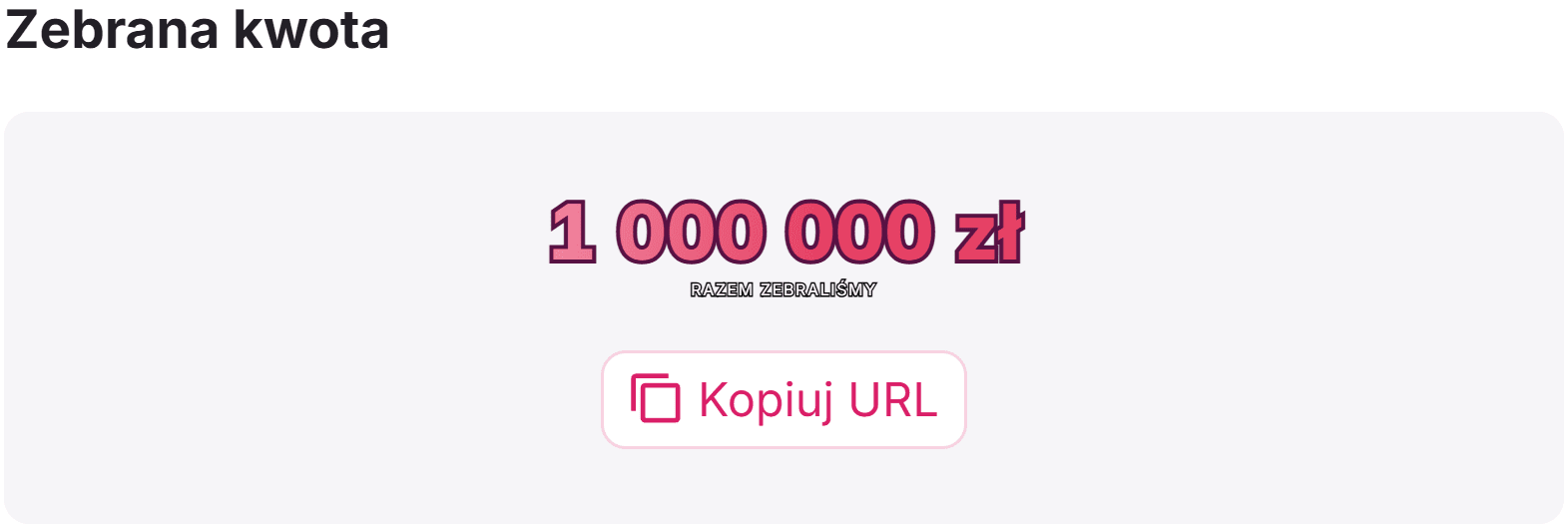 Widget wyświetlający aktualną kwotę zebraną na zrzutce