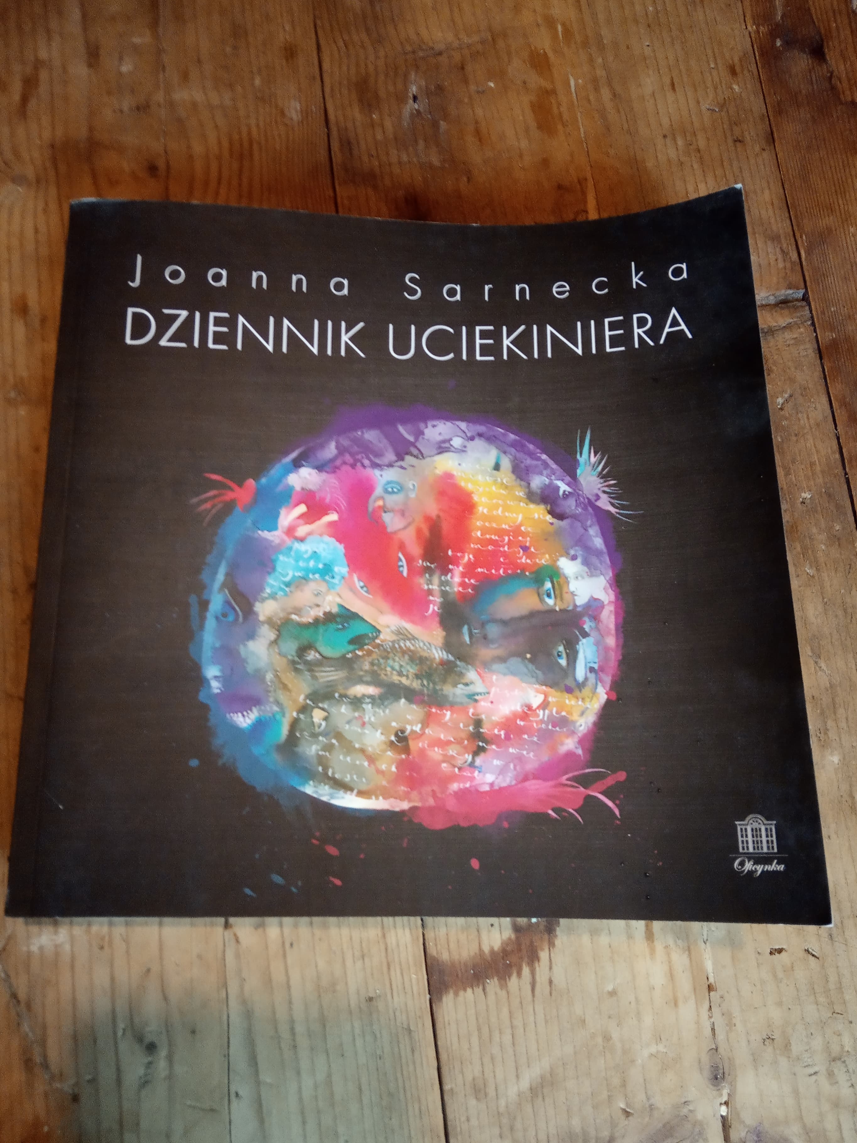 Dziennik uciekiniera - książka Joanny Sarneckiej