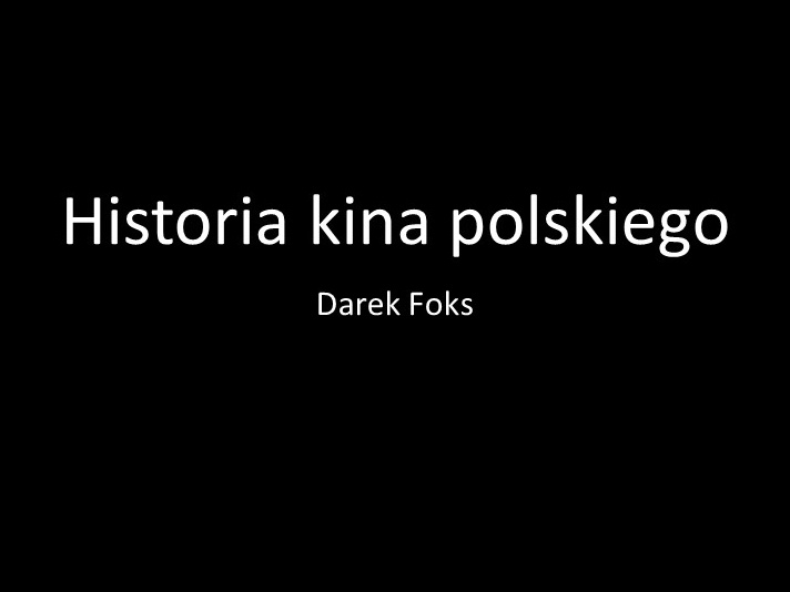 „Historia kina polskiego” Darka Foksa, cykl dwunastu fotografii, format A3 (2015)