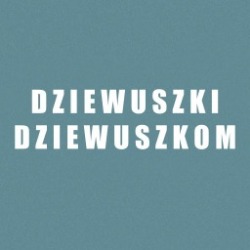 Dziewuszki Dziewuszkom